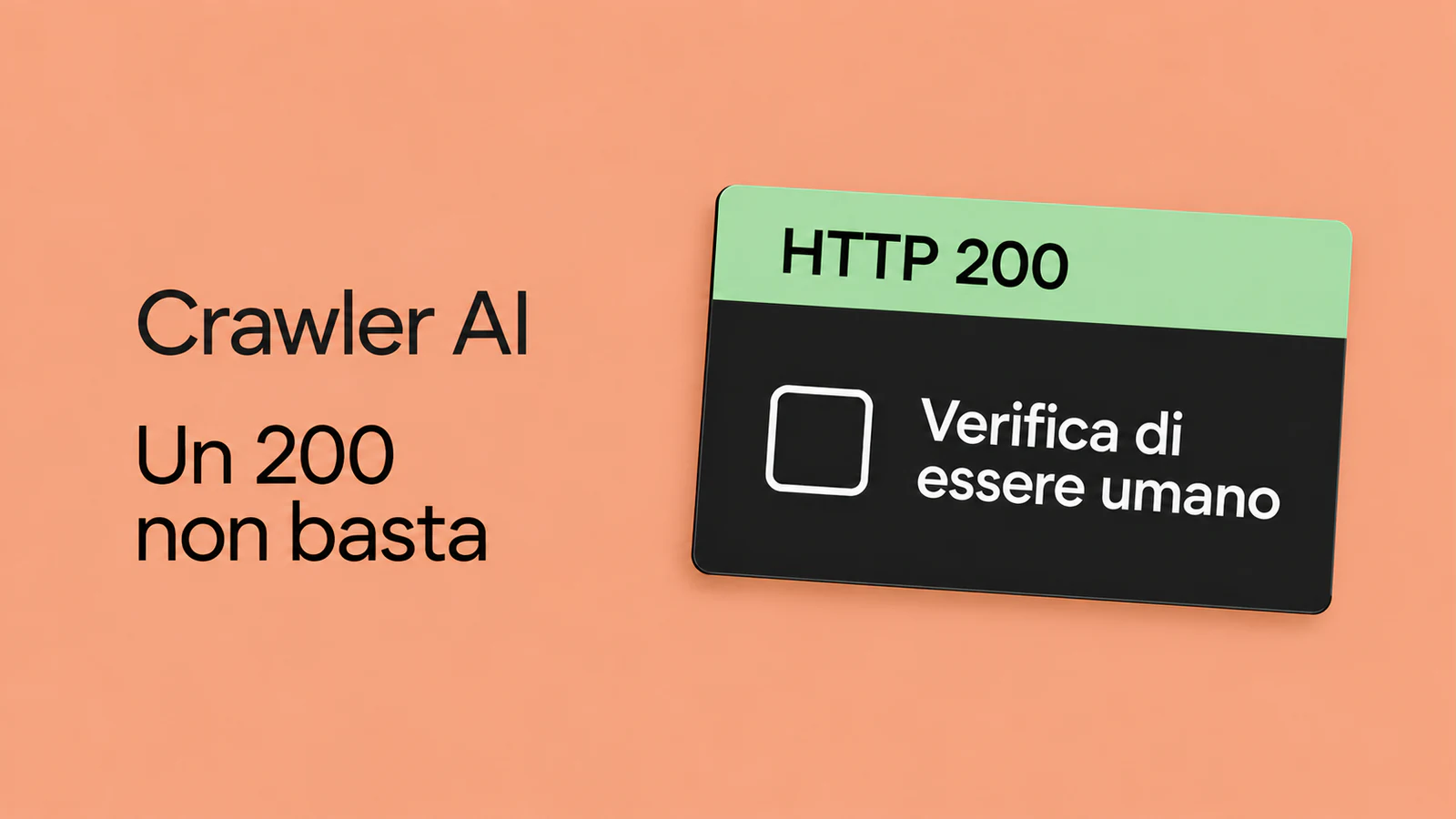Schermata con stato HTTP 200 e richiesta di verifica umana al posto del contenuto della pagina.