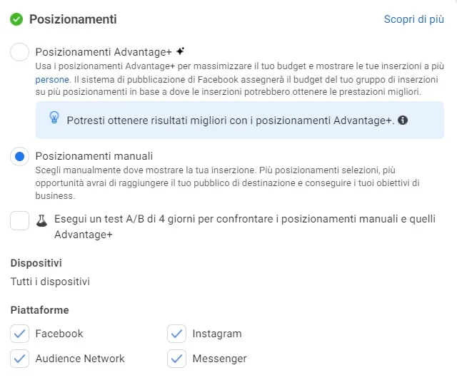 posizionamenti advantage+ o manuali